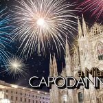 Vacanze a Milano per Capodanno 2020: dove festeggiarlo alla grande!